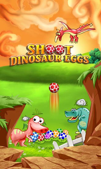 download Shoot dinosaur eggs apk